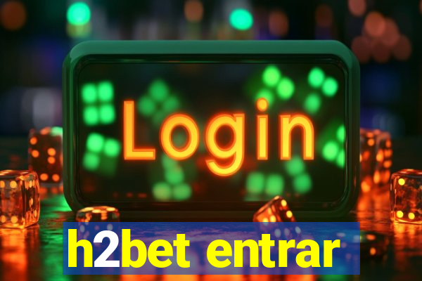 h2bet entrar